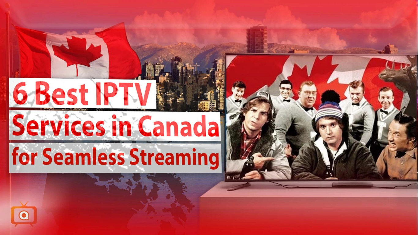 Canada IPTV Plans 2026 – Choose the Best IPTV Canada Subscription for Your Needs